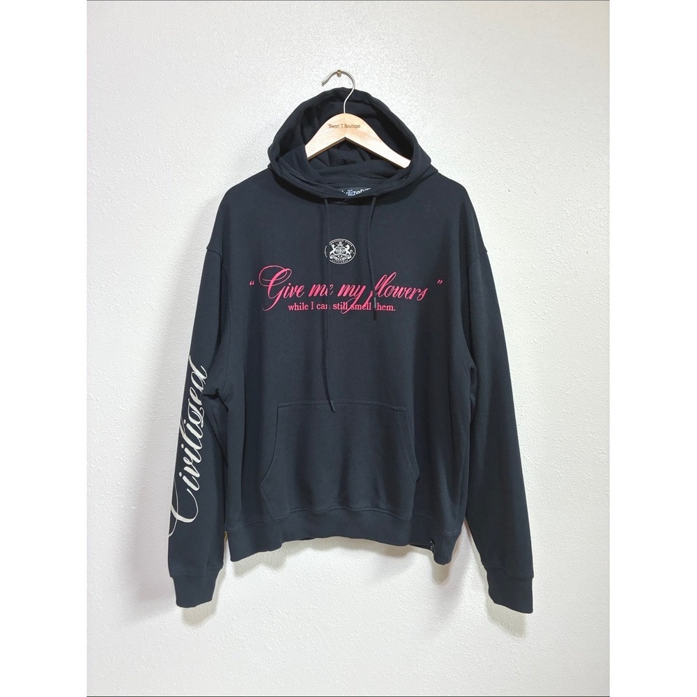 Civilized Men Large Black Give Me My Flowers Sweatshirt Hoodie Streetwear Grunge